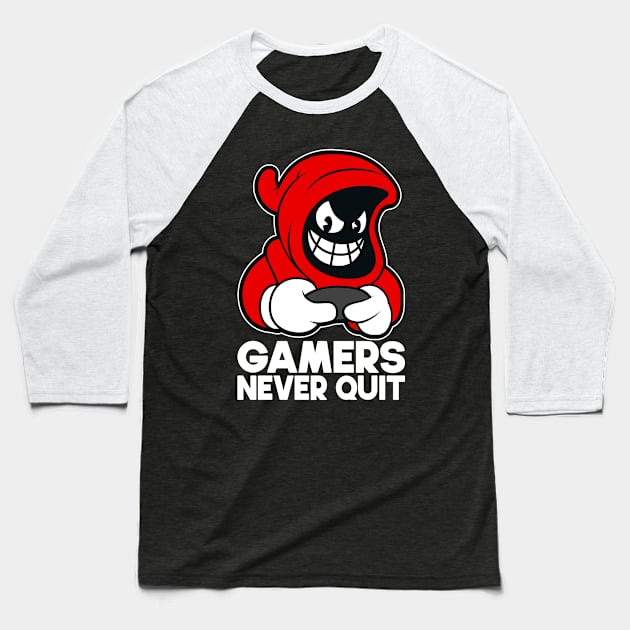 Gamers Never Quit - Gamer Quote, Video Games, Cool Gamers Saying, Gifts for Gamers, Dark Colors Baseball T-Shirt by PorcupineTees